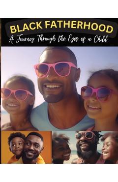 Coperta cărții 'Black Fatherhood - Enchanted Arte'