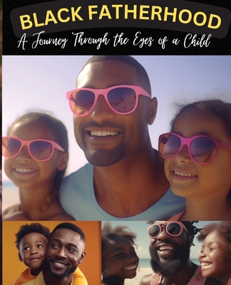Black Fatherhood - Enchanted Arte