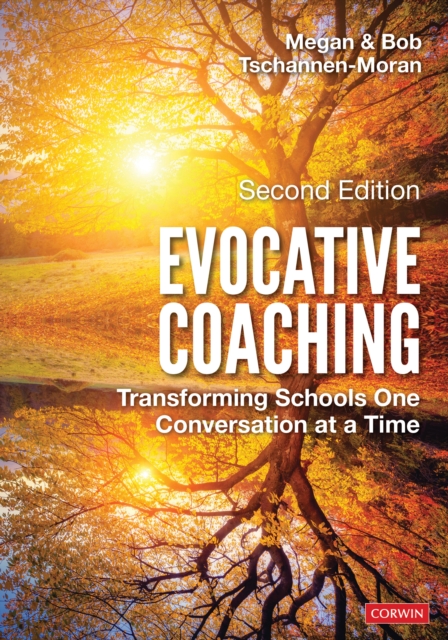 Evocative Coaching: Transforming Schools One Conversation at a Time - Megan Tschannen-moran