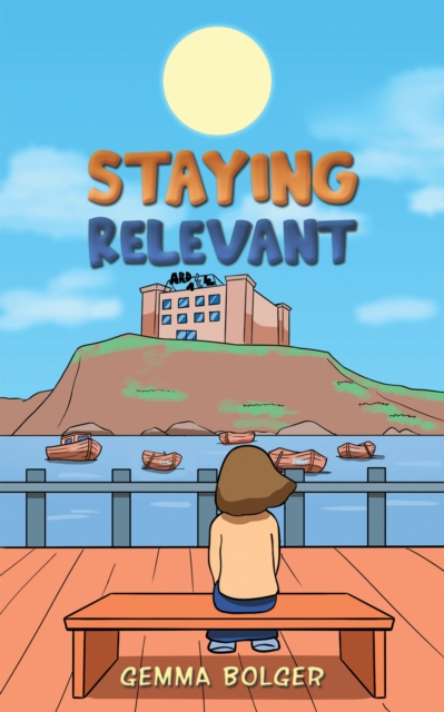 Staying Relevant - Gemma Bolger