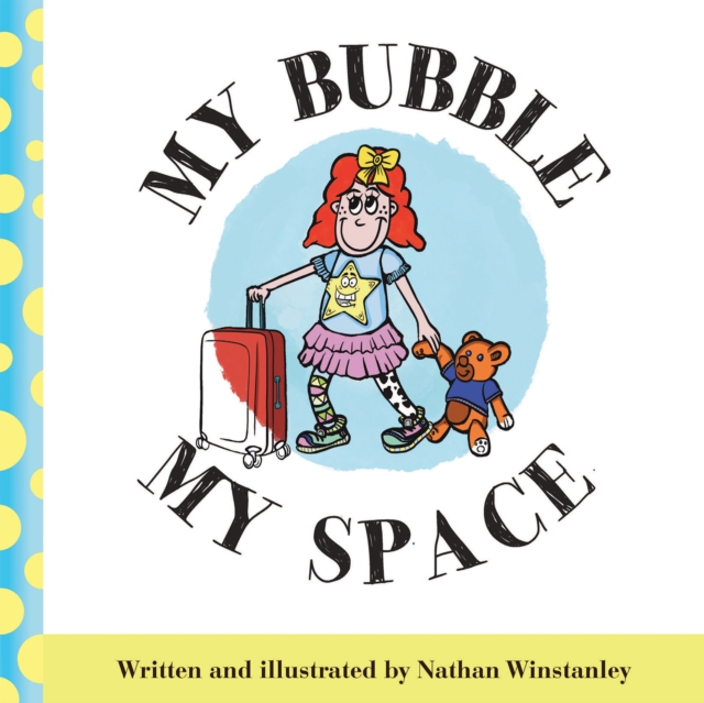 My Bubble My Space - Nathan Winstanley