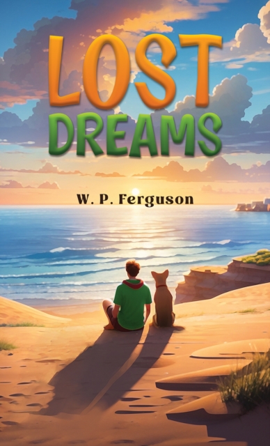 Lost Dreams - W. P. Ferguson