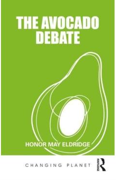 Coperta cărții 'The Avocado Debate - Honor May Eldridge'