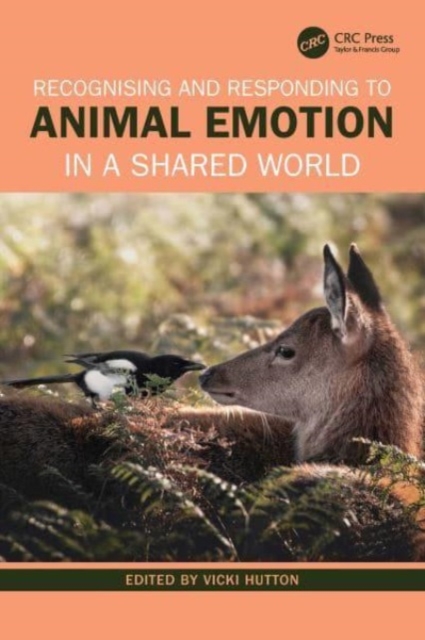 Recognising and Responding to Animal Emotion in a Shared World - Vicki Hutton