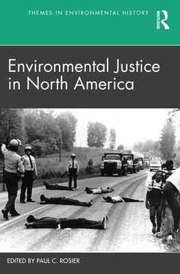 Environmental Justice in North America - Paul C. Rosier