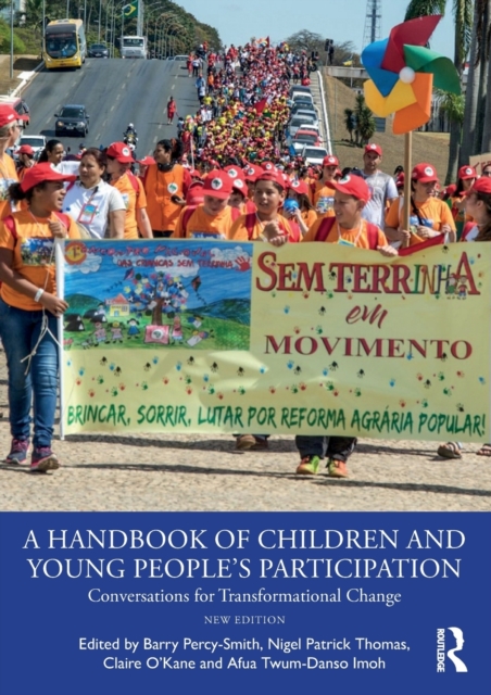 A Handbook of Children and Young People's Participation: Conversations for Transformational Change - Barry Percy-smith