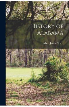 History of Alabama - Albert James Pickett