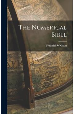 Coperta cărții 'The Numerical Bible - Frederick W. Grant'