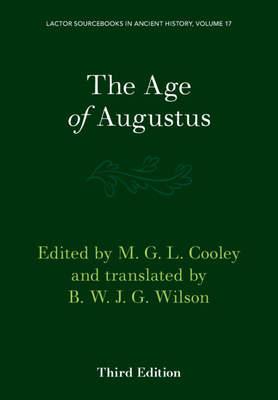 The Age of Augustus - M. G. L. Cooley