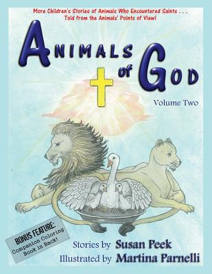 Animals of God: Volume Two - Susan Peek