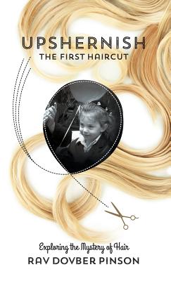 Coperta cărții 'Upshernish: The First Haircut - Dovber Pinson'