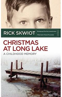 Coperta cărții 'Christmas at Long Lake - A Childhood Memory - Rick Skwiot'