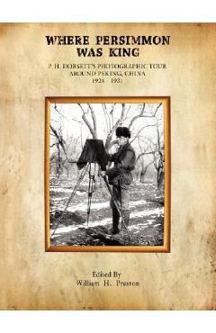 Coperta cărții 'Where Persimmon Was King - William Preston'