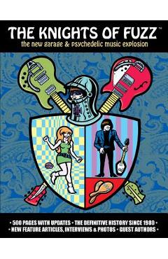 Coperta cărții 'The Knights of Fuzz: the new garage & psychedelic music explosion - Timothy Gassen'
