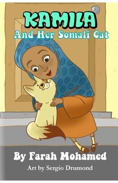 Kamila And her Somali Cat - Farah M. Mohamed