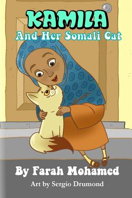Coperta cărții 'Kamila And her Somali Cat - Farah M. Mohamed'