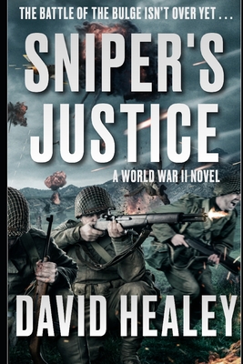 Sniper's Justice - David Healey