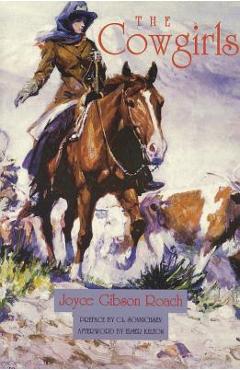 Coperta cărții 'The Cowgirls - Joyce Gibson Roach'