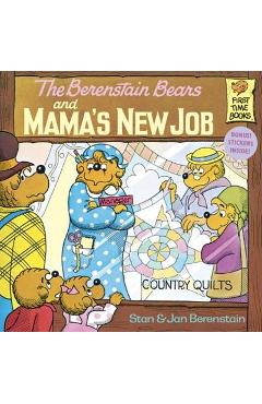 Coperta cărții 'Berenstain Bears and Mama's New Job - Stan And Jan Berenstain Berenstain'