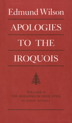 Apologies to the Iroquois - Edmund Wilson