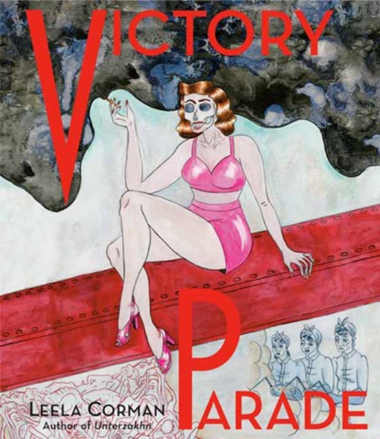 Victory Parade - Leela Corman