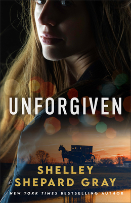 Unforgiven - Shelley Shepard Gray