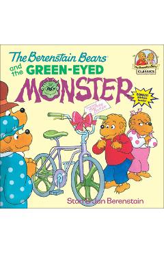 Coperta cărții 'The Berenstain Bears and the Green-Eyed Monster - Stan Berenstain'