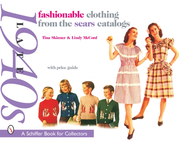 Fashionable Clothing from the Sears Catalogs Late 1940s - Tina Skinner