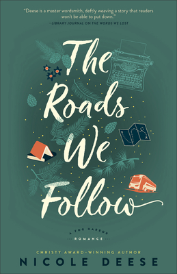 The Roads We Follow - Nicole Deese