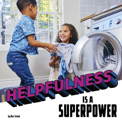 Helpfulness Is a Superpower - Mari Schuh
