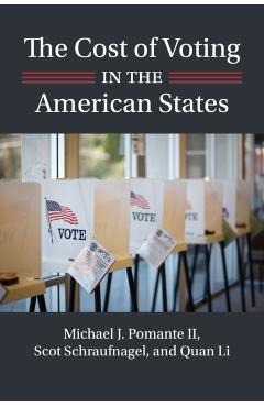 Poza produsului The Cost of Voting in the American States - Michael J. Pomante