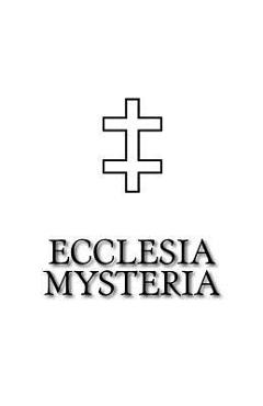 Coperta cărții 'Ecclesia Mysteria - Ecclesia Mysteria'