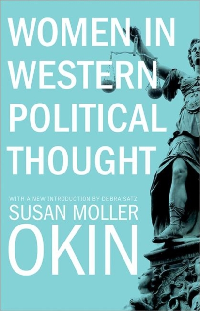 Women in Western Political Thought - Susan Moller Okin