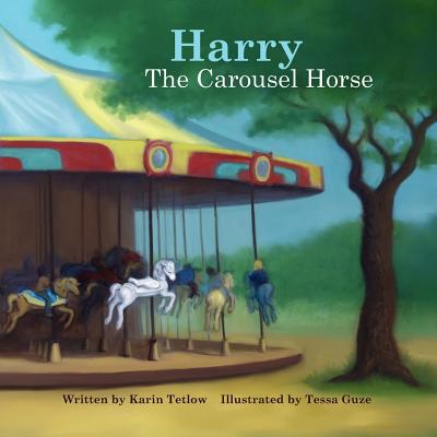 Harry The Carousel Horse - Karin Tetlow