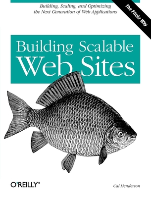 Building Scalable Web Sites - Cal Henderson
