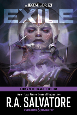 Dungeons & Dragons: Exile (the Legend of Drizzt): Book 2 of the Dark Elf Trilogy; New York Times Bestselling Author - R. A. Salvatore
