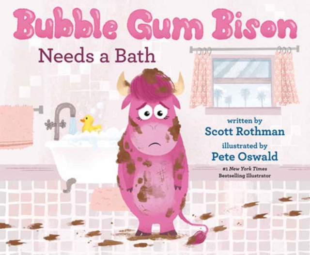 Bubble Gum Bison Needs a Bath - Scott Rothman