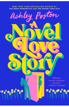 A Novel Love Story - Ashley Poston