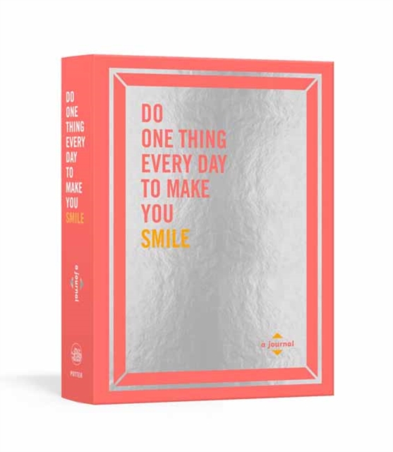 Do One Thing Every Day to Make You Smile: A Journal - Robie Rogge