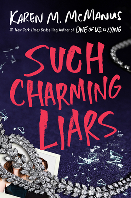 Such Charming Liars - Karen M. Mcmanus