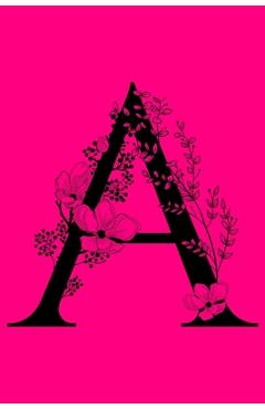 Coperta cărții 'A: Monogram Initial Letter Notebook: Customized Monogrammed Gift: Lined Journal - Joyful Creations'