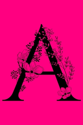 Coperta cărții 'A: Monogram Initial Letter Notebook: Customized Monogrammed Gift: Lined Journal - Joyful Creations'