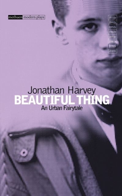 Beautiful Thing Stageplay - Jonathan Harvey