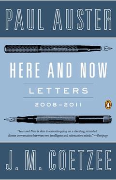 Coperta cărții 'Here and Now: Letters 2008-2011 - Paul Auster'