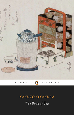 The Book of Tea - Kakuzo Okakura