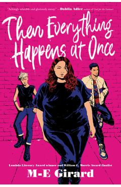 Coperta cărții 'Then Everything Happens at Once - M-e Girard'