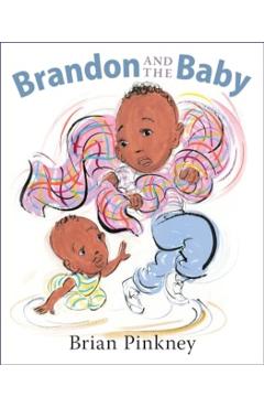 Brandon and the Baby - Brian Pinkney