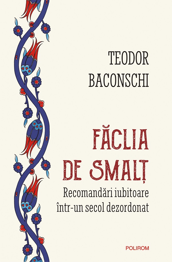 eBook Faclia de smalt - Teodor Baconschi