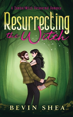 Coperta cărții 'Resurrecting The Witch - Bevin Shea'