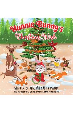 Coperta cărții 'Hunnie Bunny's Christmas Wish - Deborah Carter Martin'